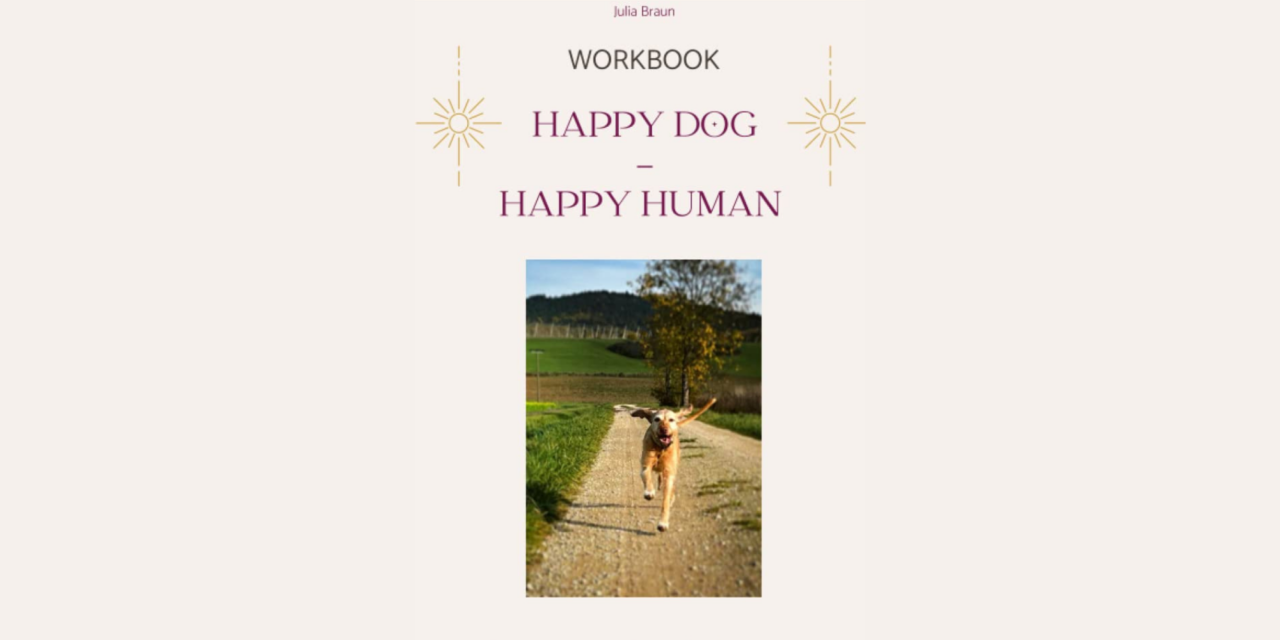 Happy dog – happy human